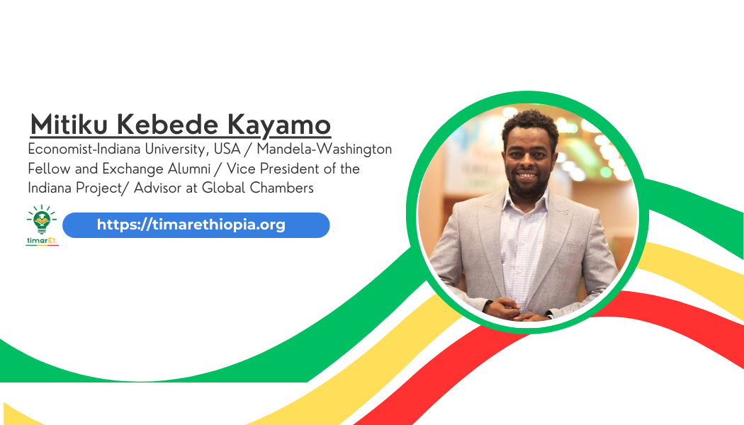 Mitiku Kebede Kayamo - Founder of Timar Ethiopia